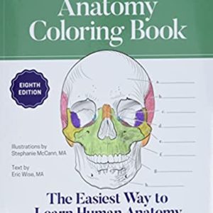 Anatomy Coloring Book with 450+ Realistic Medical Illustrations with Quizzes for Each + 96 Perforated Flashcards of Muscle Origin, Insertion, Action, and Innervation (Kaplan Test Prep)