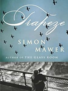Trapeze: A Novel