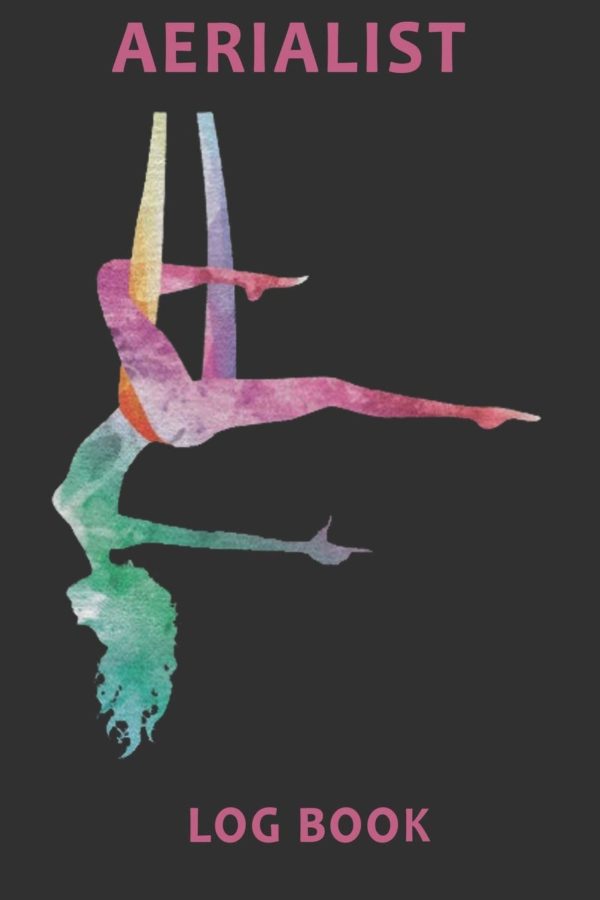 Aerialist Log Book:: Aerialist Gift Lined Journal Notebook Practice Writing Diary - 120 Pages 6 x 9 Women Gift for Aerialist