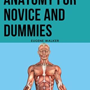 YOGA ANATOMY FOR NOVICE AND DUMMIES
