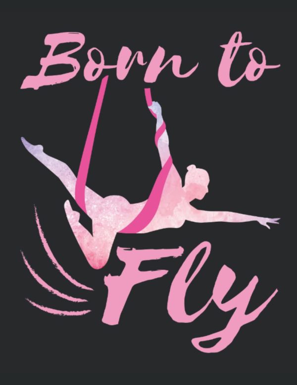 Born to Fly: Aerial Yoga 2023 Weekly Life Planner (Jan 2023 to Dec 2023), Large Paperback Schedule Organizer Calendar, Yoga Lover Gift