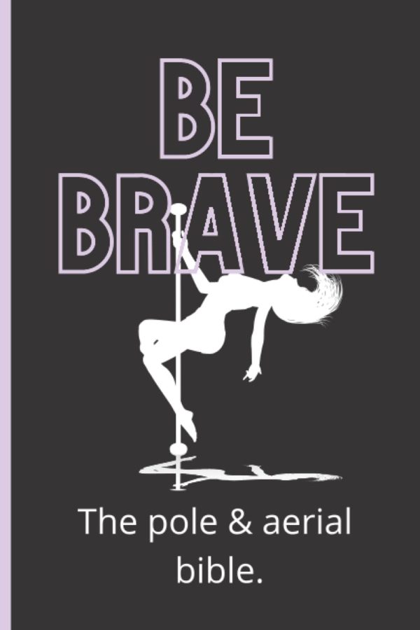 The Pole Bible. A Pole dance and Aerial training planner.: Pole dance for beginners, Aerial silks and Lyra hoop, diary for training and reflection.