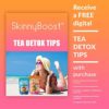 SkinnyBoost 28 Day Detox Tea Kit-1 Daytime Tea (28 Bags) 1 Evening Detox Tea (14 Bags) Non GMO, Vegan, Reduce Bloating, All Natural Detox and Cleanse - Image 5