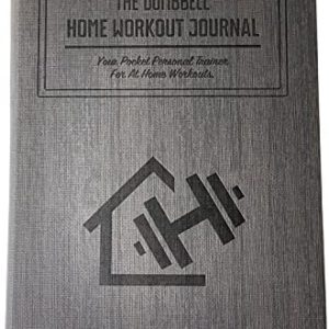 The Dumbbell Home Workout Journal. 13-Week Program. Fitness Planner / Workout Book that only requires dumbbells. Tells you exactly what to do and how to track progress. Provides completely guided workouts, # of sets to do for each exercise, # reps to aim for, and provides a place to track all your progress. Workout Journal for Women & Men. Workout Planner for Women. Workout Log Book / Fitness Journal / Workout Notebook.
