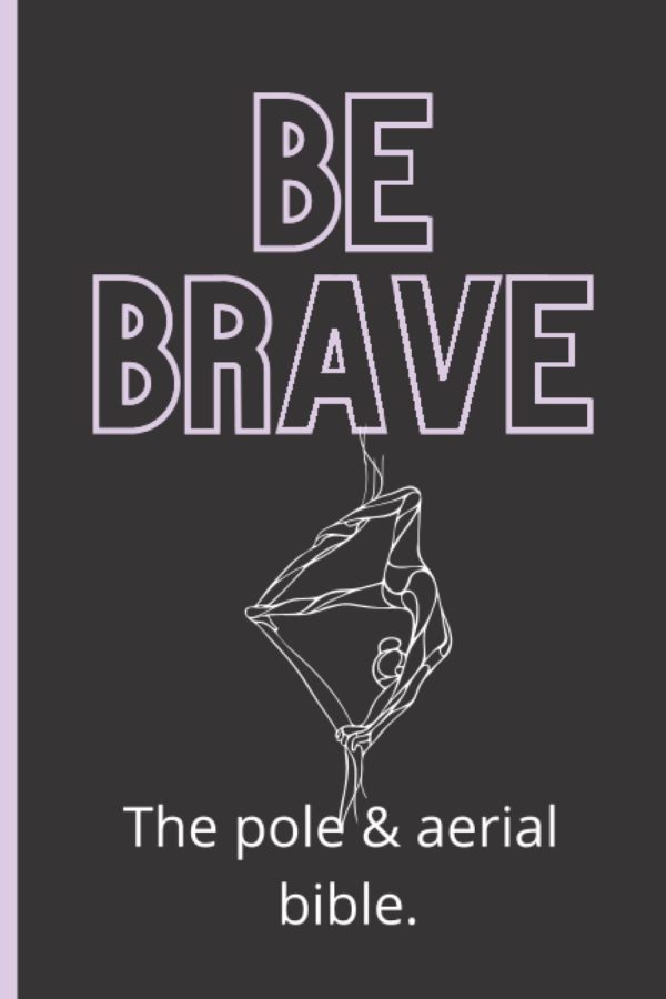 The Pole dance and Aerial Arts bible.: Pole dance & Aerial Arts training logbook, Track classes, practice, choreography. Pole dance for beginners, ... pole dance training, pole dance portable.