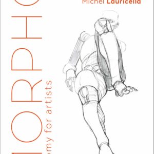 Morpho: Simplified Forms: Anatomy for Artists (Morpho: Anatomy for Artists)