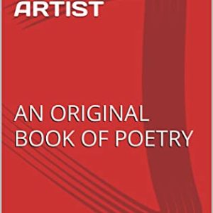 CONFESSIONS OF A TRAPEZE ARTIST: AN ORIGINAL BOOK OF POETRY