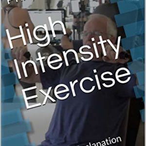 High Intensity Exercise: The Fast Explanation of Slow Motion Strength Training