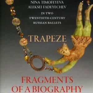 Trapeze / Fragments of a Biography [Maximova, Vasiliev, Liepa, Timofeyeva, Fadeyechev]