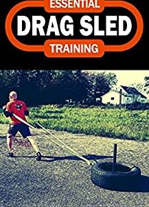Essential Drag Sled Training
