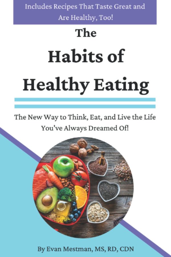 The Habits of Healthy Eating: Living the B3 Way