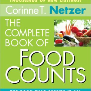 The Complete Book of Food Counts, 9th Edition: The Book That Counts It All