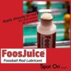 Spot On FoosJuice 100% Silicone Foosball Rod Lubricant with Dauber Top Applicator - The Clean and Easy to Use Lube - Image 4
