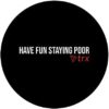 Have Fun Staying Poor TRX, Tron TRX Token Coin Digital PopSockets Swappable PopGrip - Image 3