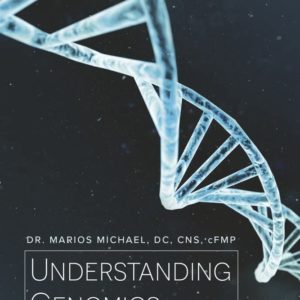 Understanding Genomics: How Nutrition, Supplements, and Lifestyle Can Help You Unlock Your Genetic Superpowers