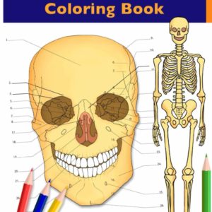Anatomy and Physiology Coloring Book: Incredibly Detailed Self-Test Color workbook for Studying | Perfect Gift for Medical School Students, Doctors, Nurses and Adults