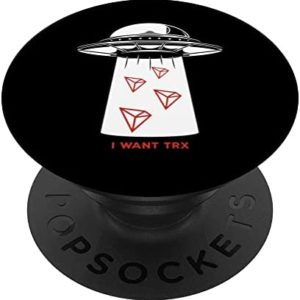 I Want TRX, Tron Coin Blockchain Crypto Token Digital Asset PopSockets Swappable PopGrip