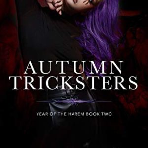Autumn Tricksters: A contemporary reverse harem romance (Year of the Harem)