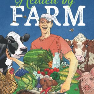 Healed by Farm: And Why Americans Die Too Young
