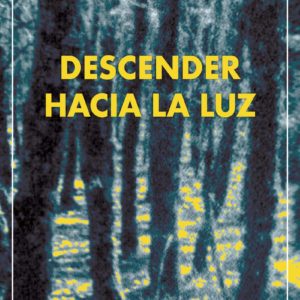 Descender hacia la luz