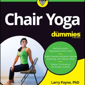 Chair Yoga For Dummies