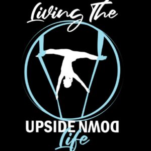 Living the upside down life: Aerial Yoga Lined Book, Aerial Gymnastic Book, Aerial Silk Dancer Book Lined, Aerial Ribbon Lined Book, Aerialist Book ... Book Lined, Aerial Contortion Book Lined