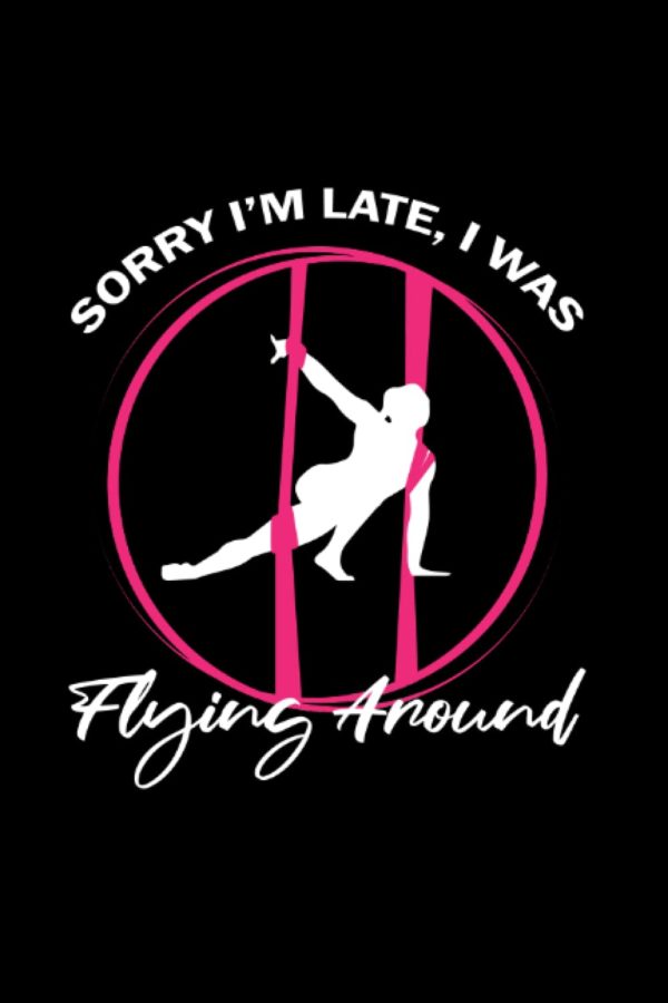 Im mate I was flying around: Aerial Yoga Lined Book, Aerial Gymnastic Book, Aerial Silk Dancer Book Lined, Aerial Ribbon Lined Book, Aerialist Book ... Book Lined, Aerial Contortion Book Lined