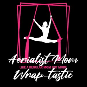 Aerialist Mom like a regular Mom but more wraptastic: Aerial Yoga Lined Book, Aerial Gymnastic Book, Aerial Silk Dancer Book Lined, Aerial Ribbon ... Book Lined, Aerial Contortion Book Lined