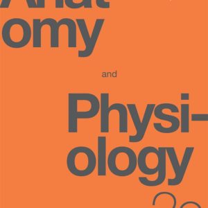 Anatomy and Physiology 2e by OpenStax (Official Print Version, hardcover, full color)