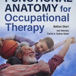 Functional Anatomy for Occupational Therapy