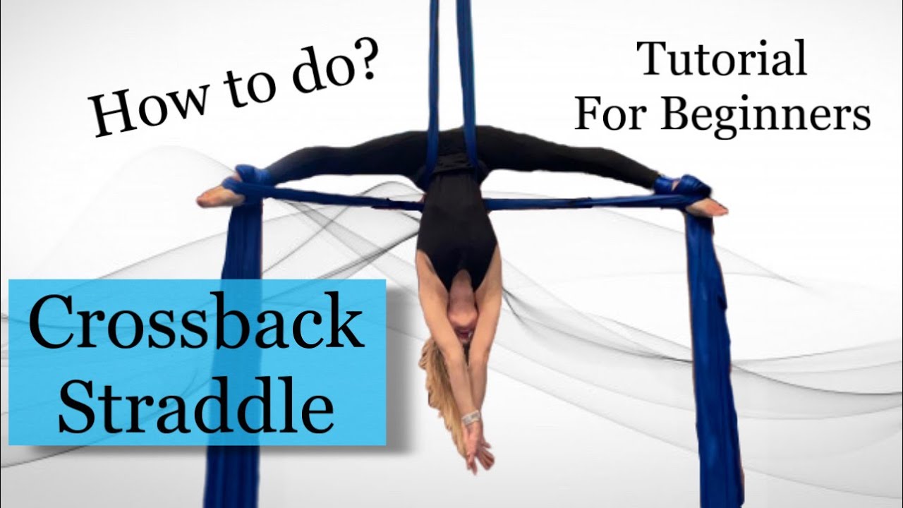 Crossback Straddle Aerial Silks for Beginners AerialFitness