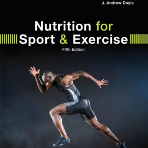 Nutrition for Sport and Exercise (MindTap Course List)