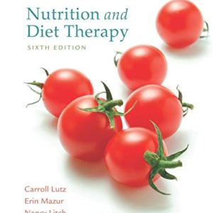 Nutrition and Diet Therapy, 6 Edition