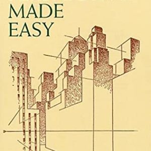 Perspective Made Easy (Dover Art Instruction)