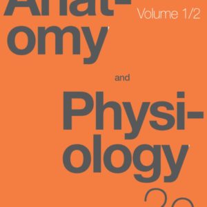 Anatomy and Physiology 2e (Volume 1/2)