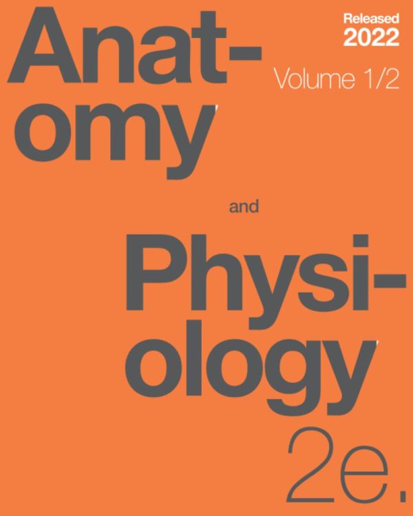 Anatomy and Physiology 2e (Volume 1/2)