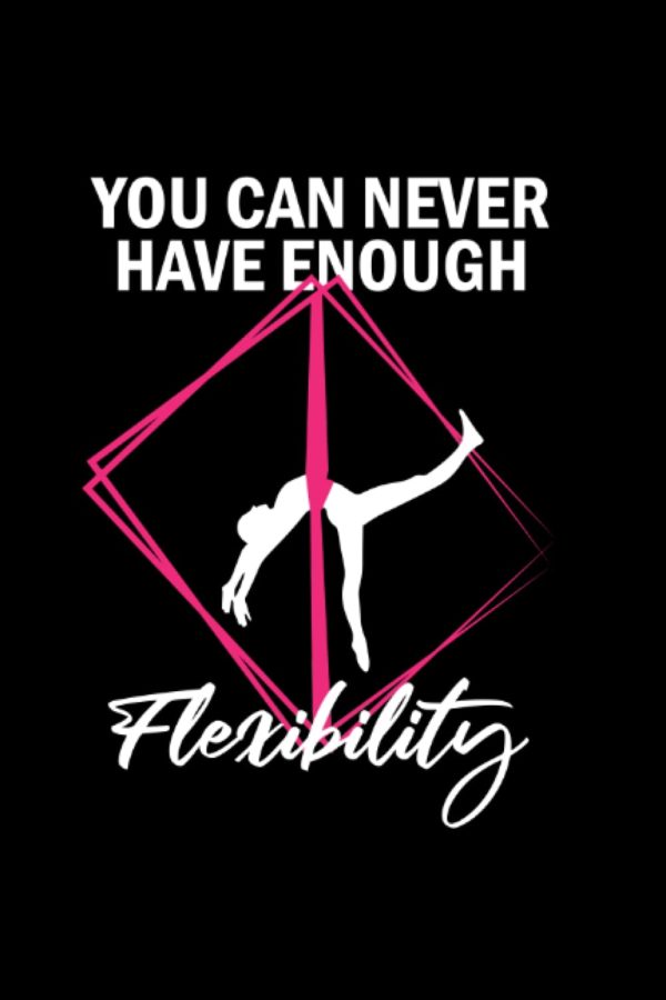 You can never have enough flexibility: Aerial Yoga Lined Book, Aerial Gymnastic Book, Aerial Silk Dancer Book Lined, Aerial Ribbon Lined Book, ... Book Lined, Aerial Contortion Book Lined