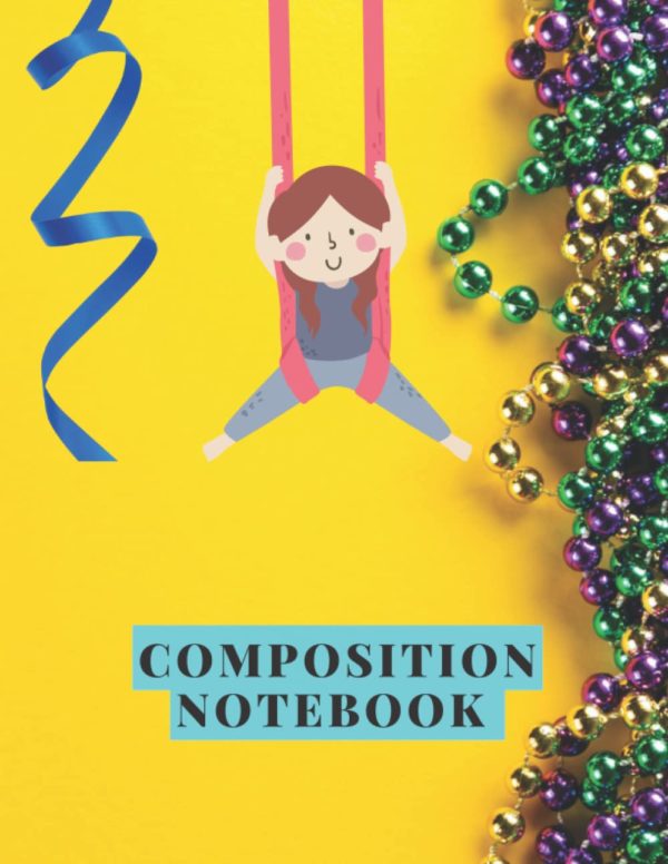 Composition Notebook: Soft Cover Notebooks for Aerial Silk Gymnastic Fans: Notebook for Aerialists - Gift for Elementary Students and Primary ... Book, Back to School, Gymnastic No