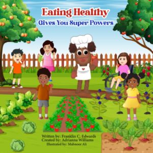 Eating Healthy Gives You Super Powers