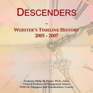 Descenders: Webster's Timeline History, 2005 - 2007