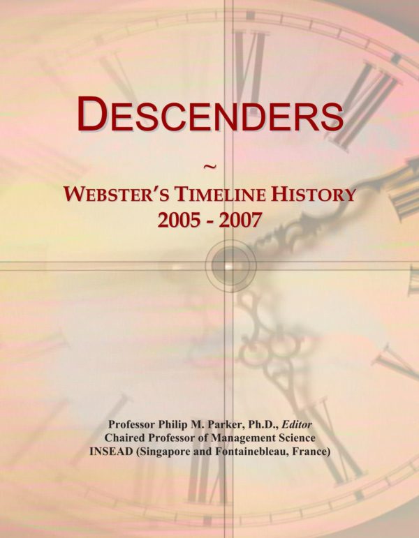 Descenders: Webster's Timeline History, 2005 - 2007