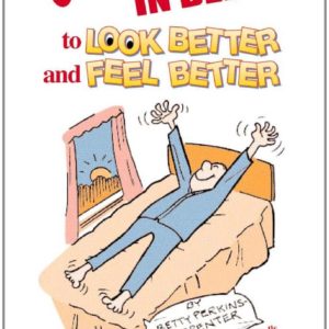 Stretching In Bed to Look Better and Feel Better