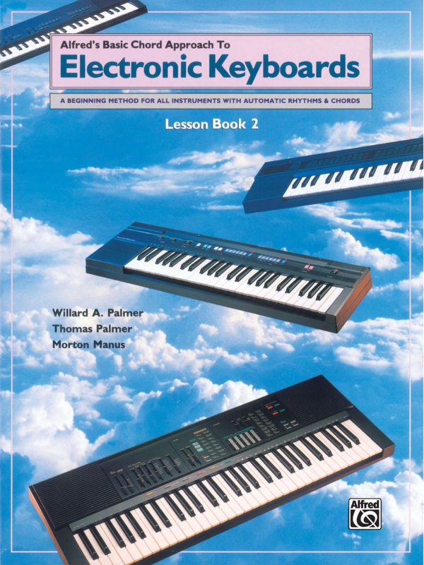 Chord Approach to Electronic Keyboards, Lesson Book 2 (Alfred's Basic Piano Library)