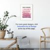 Positive Inspirational Quotes Wall Decor - Uplifting Encouragement Gifts for Women, Girls, Teens, Daughter, BFF, Best Friend - Pink Motivational Wall Art Poster for Home Office, Bedroom, Bathroom - Image 5