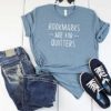 Bookmarks Are For Quitters T Shirt Womens T-Shirt Casual Top Graphic Tee Short Sleeve Shirt I Love Books T-Shirt Reading T Shirt - Image 4