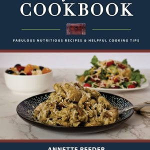 Healthy Treasures Cookbook Second Edition: Fabulous Nutritious Recipes and Cooking Tips