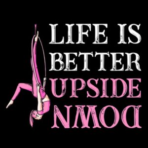 Aerial Silks Life Better Upside Down Aerial Silk Acrobatics Aerialist Notebook: Collection Journal Subject 100 Lined pages 8.5x11 College Ruled Paper
