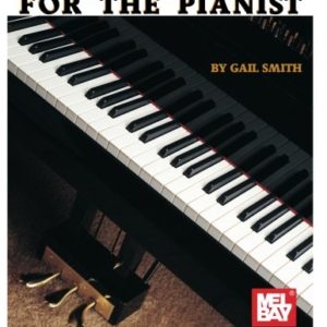 Mel Bay's Complete Book of Exercises for the Pianist