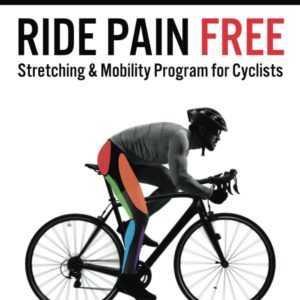 Ride Pain Free: Stretching & Mobility Program for Cyclists