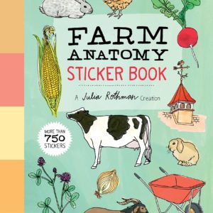 Farm Anatomy Sticker Book: A Julia Rothman Creation; More than 750 Stickers